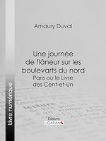 Download this eBook Une journée de flâneur sur les boulevarts du nord