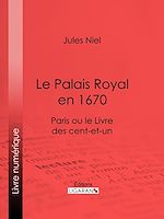 Download this eBook Le Palais Royal en 1670