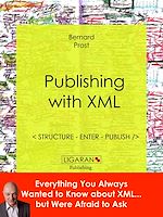 Télécharger le livre :  Publishing with XML