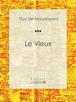 Download this eBook Le Vieux