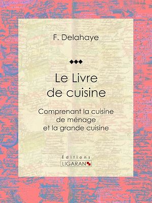 Téléchargez le livre :  Le Livre de cuisine