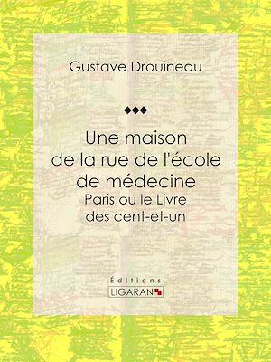 Download the eBook: Une maison de la rue de l'école de médecine
