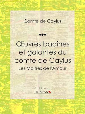 Download the eBook: Oeuvres badines et galantes du comte de Caylus