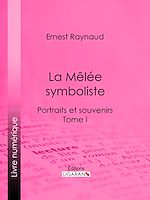 Télécharger le livre :  La Mêlée symboliste