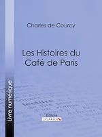 Download this eBook Les Histoires du Café de Paris