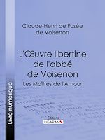 Download this eBook L'Oeuvre libertine de l'abbé de Voisenon