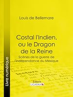 Download this eBook Costal l'Indien, ou le Dragon de la Reine