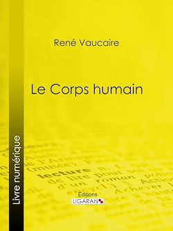 Télécharger le livre :  Le Corps humain