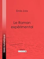 Download this eBook Le Roman expérimental