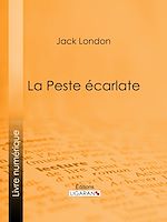 Download this eBook La Peste écarlate