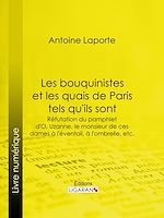 Download this eBook Les bouquinistes et les quais de Paris tels qu'ils sont