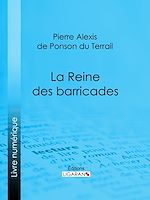 Download this eBook La Reine des barricades