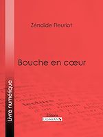 Télécharger le livre :  Bouche en cœur