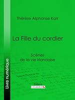 Télécharger le livre :  La Fille du cordier