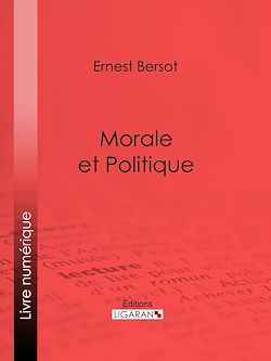 Télécharger le livre :  Morale et Politique