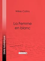 Download this eBook La Femme en blanc