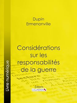 Télécharger le livre :  Considérations sur les responsabilités de la guerre
