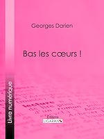 Download this eBook Bas les cœurs !