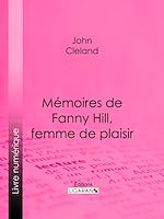 Download this eBook Mémoires de Fanny Hill, femme de plaisir