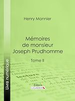 Download this eBook Mémoires de monsieur Joseph Prudhomme
