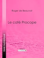 Download this eBook Le café Procope