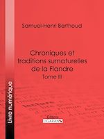 Download this eBook Chroniques et traditions surnaturelles de la Flandre