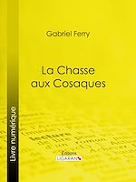 Download this eBook La Chasse aux Cosaques