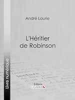 Download this eBook L'Héritier de Robinson