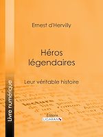 Download this eBook Héros légendaires