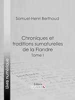 Download this eBook Chroniques et traditions surnaturelles de la Flandre