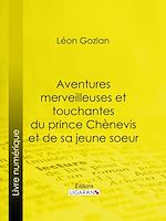 Download this eBook Aventures merveilleuses et touchantes du prince Chènevis et de sa jeune soeur