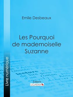 Télécharger le livre :  Les Pourquoi de mademoiselle Suzanne