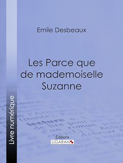 Télécharger le livre :  Les Parce que de mademoiselle Suzanne