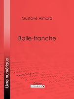 Download this eBook Balle-franche