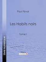 Download this eBook Les Habits noirs