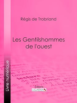 Télécharger le livre :  Les Gentilshommes de l'ouest