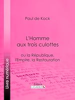 Download this eBook L'Homme aux trois culottes