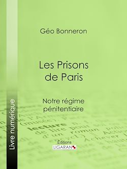 Télécharger le livre :  Les Prisons de Paris