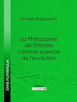 Download this eBook La Philosophie de l'histoire comme science de l'évolution