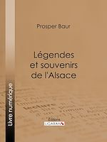 Download this eBook Légendes et souvenirs de l'Alsace