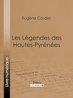 Download this eBook Les Légendes des Hautes-Pyrénées
