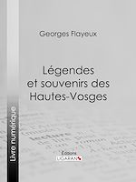 Download this eBook Légendes et souvenirs des Hautes-Vosges