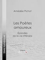 Télécharger le livre :  Les Poètes amoureux