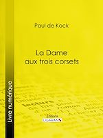 Download this eBook La Dame aux trois corsets