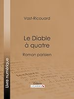 Download this eBook Le Diable à quatre