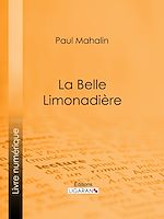 Download this eBook La Belle Limonadière