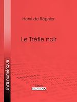 Download this eBook Le Trèfle noir