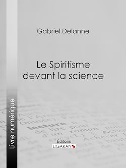 Télécharger le livre :  Le Spiritisme devant la science