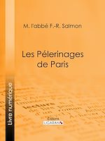 Download this eBook Les Pélerinages de Paris