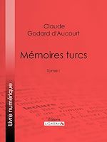 Télécharger le livre :  Mémoires turcs